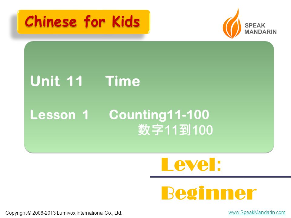 Copyright C Lumivox International Co Ltd Unit 11 Time Lesson 1 Counting 数字11 到100 Unit 11 Time Lesson 1 Counting Ppt Download