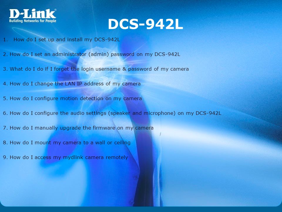 Verslaafd Geboorteplaats Beeldhouwwerk DCS-942L How do I set up and install my DCS-942L - ppt video online download