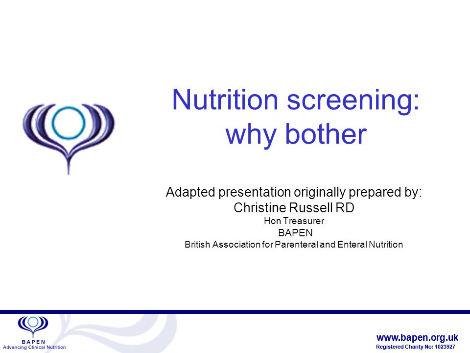 Registered Charity No: Registered Charity No: Nutrition screening: why  bother Adapted presentation originally. - ppt download