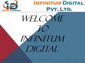 COPYRIGHT © 2011 |INFINITUM DIGITAL, MUMBAI - LEADING SEO OUTSOURCING COMPANY IN MUMBAI, INDIA. Welcome to Infinitum Digital.