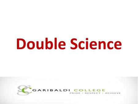Double Science. Course structure The OCR Gateway Science B course (also known as Core Science) is taken by students in Year 10. The OCR Gateway Additional.