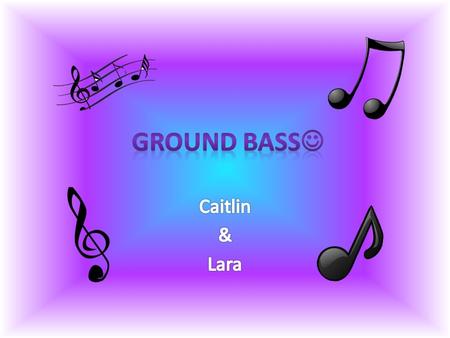 Ground Bass Harmony 1 Harmony 2 Drums Drums Ostinato Ostinato Melody Counter Melody Broken Chords Broken Chords Silence.