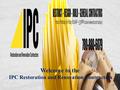 Welcome to the IPC Restoration and Renovation Contractors.