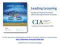 Leading Learning Standards of Practice for School Library Learning Commons in Canada Canadian Library Association (2014) Full PDF document and bibliography.
