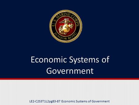 LE2-C2S3T1L2pg83-87 Economic Systems of Government.