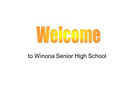 To Winona Senior High School. Scott Halverson 494-1544.