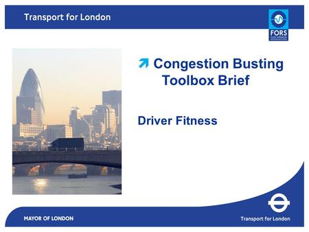  Congestion Busting Toolbox Brief Driver Fitness.