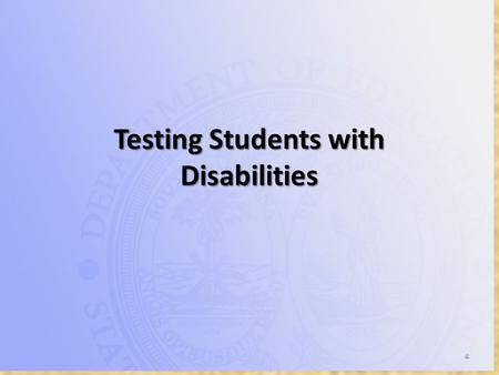 Testing Students with Disabilities. Resources Appendix C of Test Administration Manuals – SCPASS Science and Social Studies – End-of-Course English 1.