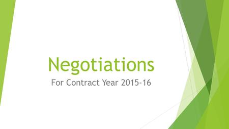 Negotiations For Contract Year 2015-16. Salary Increase:  Salary Increase of 5% to the salary schedule for the time members were on paid status during.
