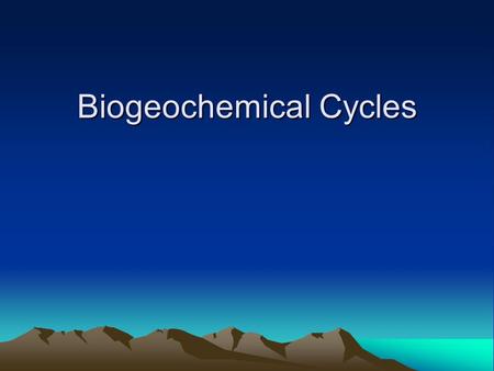 Biogeochemical Cycles. In each Biogeochemical Cycle, a pathway forms when a substance enters living organisms such as trees from the atmosphere, water,
