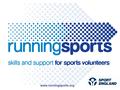 Www.runningsports.org 1. 2 Marketing Short Courses Consultancy Tailored Learning CPD Product Dev Information Cascade E-learning Workshops What does it.