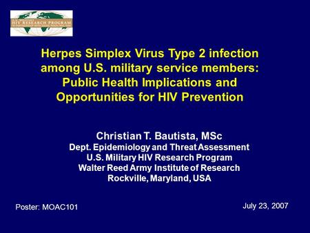 Herpes Simplex Virus Type 2 infection among U.S. military service members: Public Health Implications and Opportunities for HIV Prevention Christian T.
