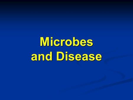 Microbes and Disease. Microbes are very small living things and are sometimes called micro-organisms. Microbes are so tiny that they cannot be seen with.