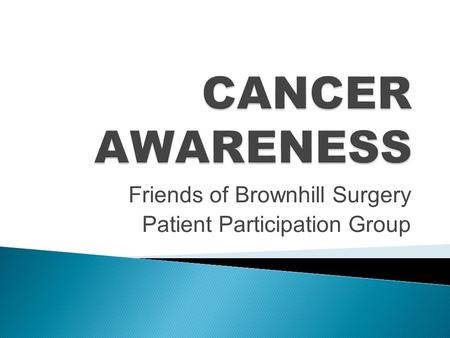 Friends of Brownhill Surgery Patient Participation Group.