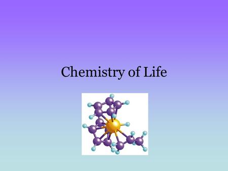 Chemistry of Life. Chemistry Life depends on chemistry Living things are made from chemical compounds Inside cells there are continuous chemical reactions.