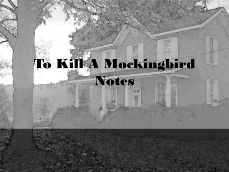 To Kill A Mockingbird Notes. About the Author Harper Lee – April 23, 1926 youngest of 3 children born in Monroeville, Alabama related to General Robert.
