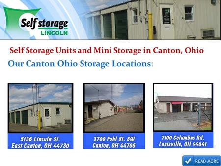 Self Storage Units and Mini Storage in Canton, Ohio Our Canton Ohio Storage Locations: