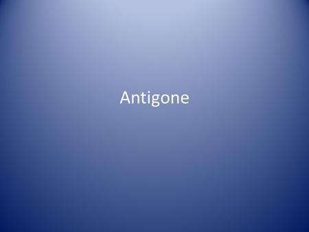 Antigone. Greek Theater Comedy Tragedy Satyr Plays.