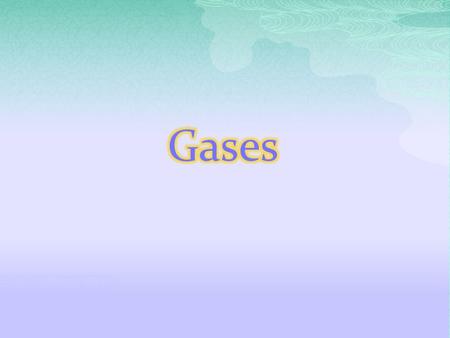  Gas particles are much smaller than the distance between them We assume the gas particles themselves have virtually no volume  Gas particles do not.
