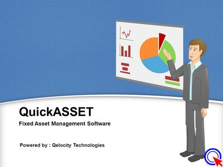 QuickASSET Fixed Asset Management Software Powered by : Qelocity Technologies.