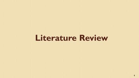 Literature Review 1.  The format of a review of literature may vary from discipline to discipline and from assignment to assignment.  Most of us aware.