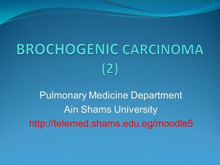 Pulmonary Medicine Department Ain Shams University