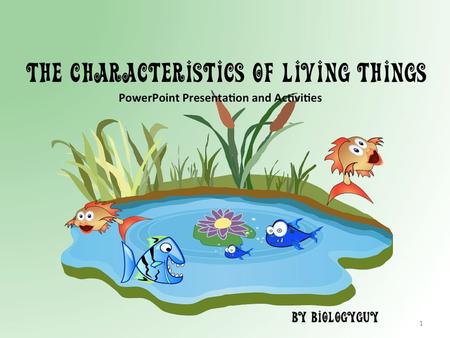 The characteristics of Living THINGS - ppt video online download