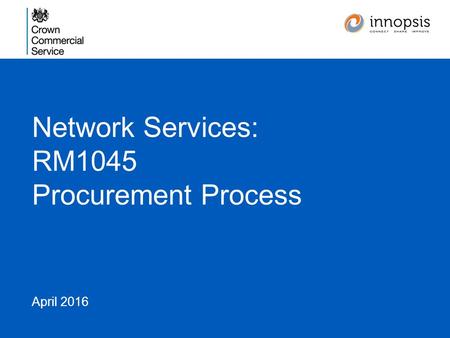 Network Services: RM1045 Procurement Process