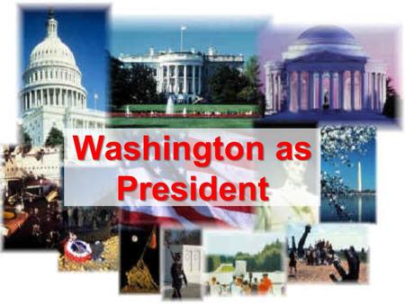 Washington as President. Growing national debt Disagreed about the power of government How should the constitution be interpreted?