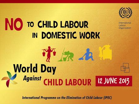 On this World Day we call for: Legislative and policy reforms to ensure the elimination of child labour in domestic work and the provision of decent work.