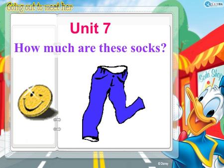 Unit 7 How much are these socks?. Section A Period One ( 1a- 1c )