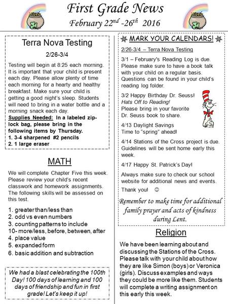 MARK YOUR CALENDARS! 2/26-3/4 – Terra Nova Testing 3/1 – February's Reading Log is due. Please make sure to have a book talk with your child on a regular.