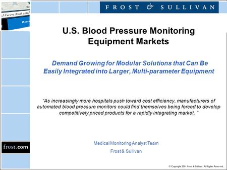 U.S. Blood Pressure Monitoring Equipment Markets Demand Growing for Modular Solutions that Can Be Easily Integrated into Larger, Multi-parameter Equipment.