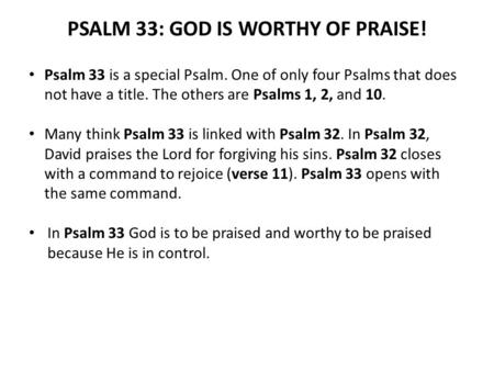 PSALM 33: GOD IS WORTHY OF PRAISE!