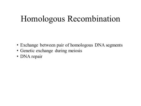 Homologous Recombination
