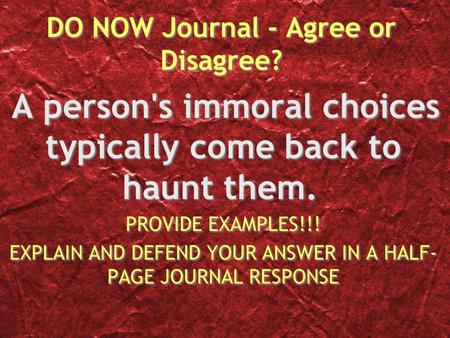DO NOW Journal - Agree or Disagree?