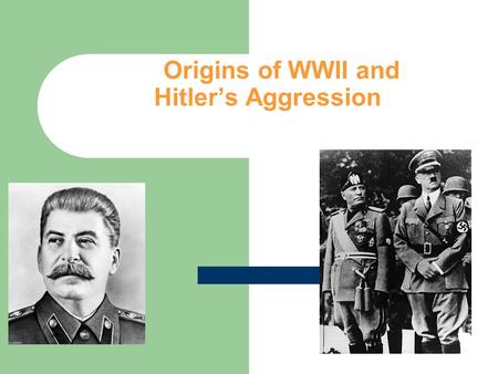 Origins of WWII and Hitler’s Aggression. Illustrated Timeline Read short biography of Adolf Hitler Choose 10 events from the reading important to the.