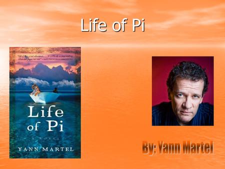 Life of Pi. Piscine was born in Pondicherry, a small town in southern India. Piscine was born in Pondicherry, a small town in southern India. Where he.
