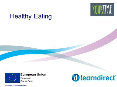 Healthy Eating. By the end of the session learners will be able to: 1.Define healthy and unhealthy foods 2.State the calories in a meal 3.Identify all.