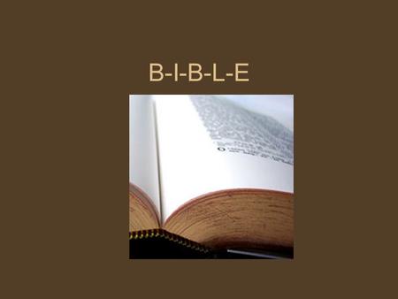B-I-B-L-E. Which book is the very best? The Bible!