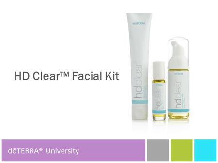HD Clear™ Facial Kit dōTERRA® Product Tools dōTERRA® Product Tools