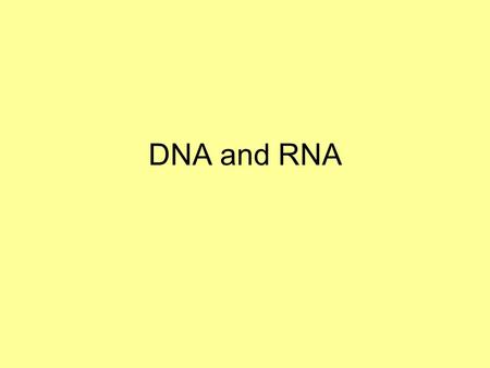 DNA and RNA. Rosalind Franklin Worked with x-ray crystallography Discovered: That DNA had a helical structure with two strands.