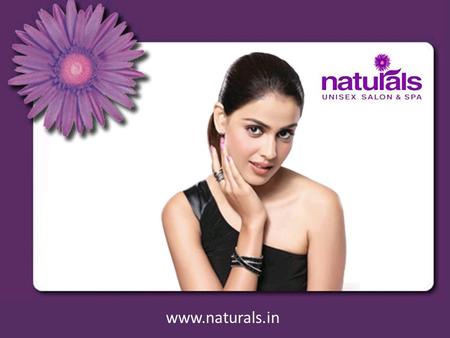 Beauty Care and Styling in India www.naturals.in.