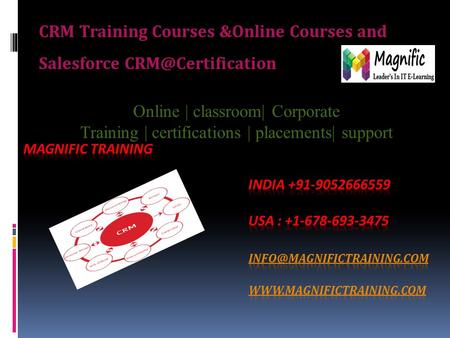 CRM Training Courses &Online Courses and Salesforce Online | classroom| Corporate Training | certifications | placements| support.
