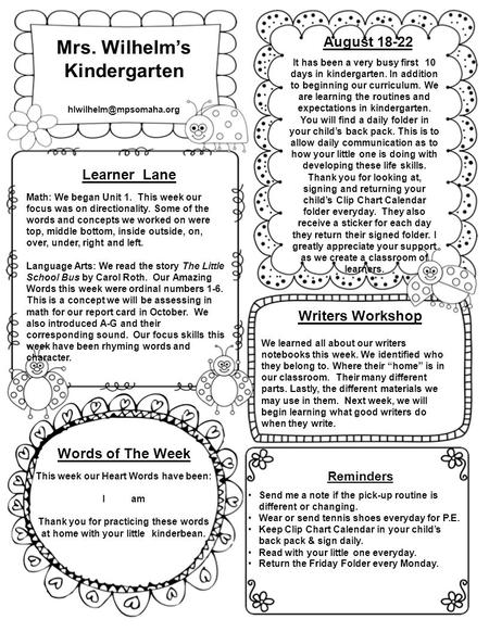 Mrs. Wilhelm’s Kindergarten Learner Lane Writers Workshop August 18-22 Reminders Words of The Week This week our Heart Words have.
