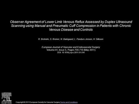 Observer Agreement of Lower Limb Venous Reflux Assessed by Duplex Ultrasound Scanning using Manual and Pneumatic Cuff Compression in Patients with Chronic.