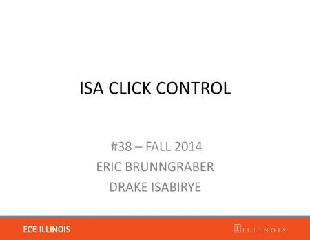 ISA CLICK CONTROL #38 – FALL 2014 ERIC BRUNNGRABER DRAKE ISABIRYE.