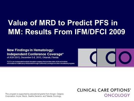 Value of MRD to Predict PFS in MM: Results From IFM/DFCI 2009