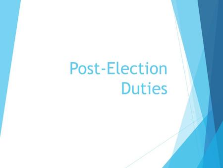 Post-Election Duties. Material Return to Hennepin County August 10 th – 11 th November 9 th – 10th.