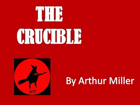 The word ‘crucible’ means: a porcelain container used for melting a substance that requires a high degree of heat A severe test OR.
